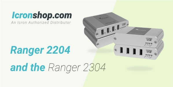 What are the differences between Icron's Ranger 2204 and the Ranger 2304